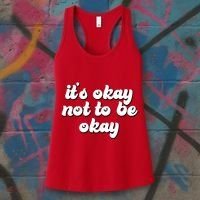 It's Okay Not To Be Okay Women's Tank Top thumb 3