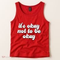 It's Okay Not To Be Okay Tank Top thumb 2