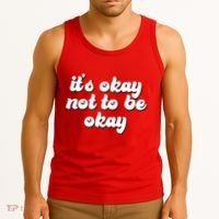 It's Okay Not To Be Okay Tank Top thumb 3