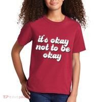 It's Okay Not To Be Okay Kids T-Shirt thumb 2