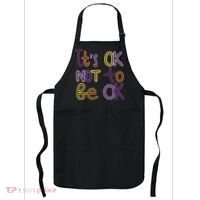 It's Ok Not To Be Ok Mental Health Quote Apron thumb 0