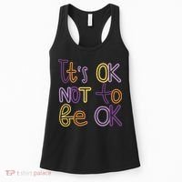 It's Ok Not To Be Ok Mental Health Quote Women's Tank Top thumb 0