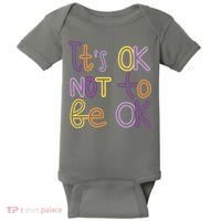 It's Ok Not To Be Ok Mental Health Quote Baby Bodysuit thumb 0