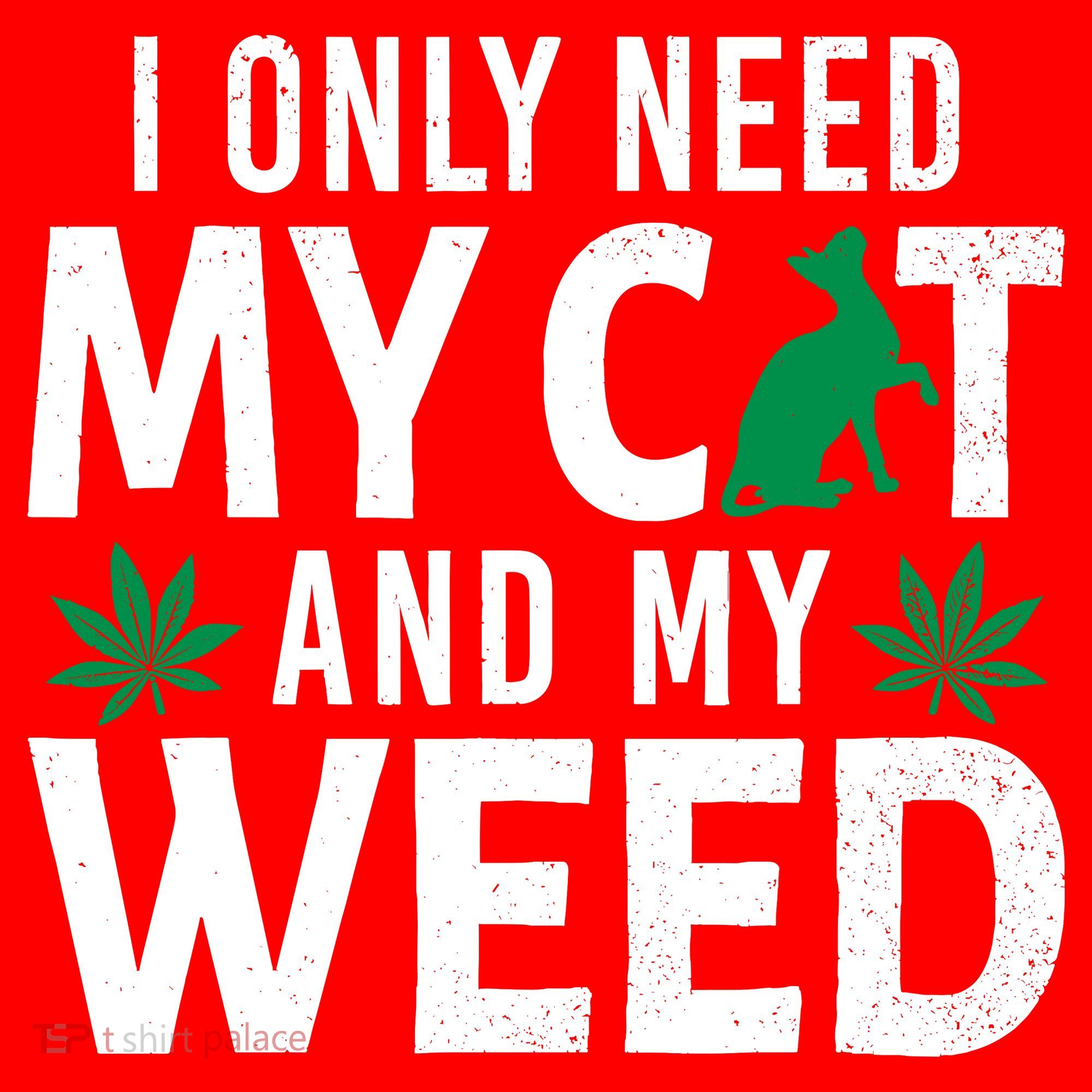 I Only Need My Cat And My Weed Funny Marijuana Pot Smoker Santa Hat