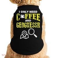 I Only Need Coffee And Geoguessr Gamer Doggie Tank thumb 0