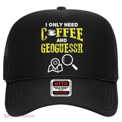 I Only Need Coffee And Geoguessr Gamer Hat