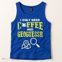 I Only Need Coffee And Geoguessr Gamer Tank Top thumb 2