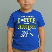 I Only Need Coffee And Geoguessr Gamer Toddler T-Shirt thumb 2