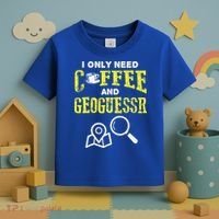 I Only Need Coffee And Geoguessr Gamer Toddler T-Shirt thumb 3