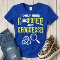 I Only Need Coffee And Geoguessr Gamer Women's T-Shirt thumb 3