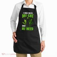 I Only Need My Cat and My Weed Funny Cat Lover Apron thumb 2
