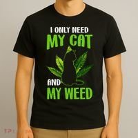 I Only Need My Cat and My Weed Funny Cat Lover T-Shirt thumb 3