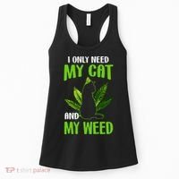 I Only Need My Cat and My Weed Funny Cat Lover Women's Tank Top thumb 0