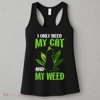 I Only Need My Cat and My Weed Funny Cat Lover Women's Tank Top thumb 3