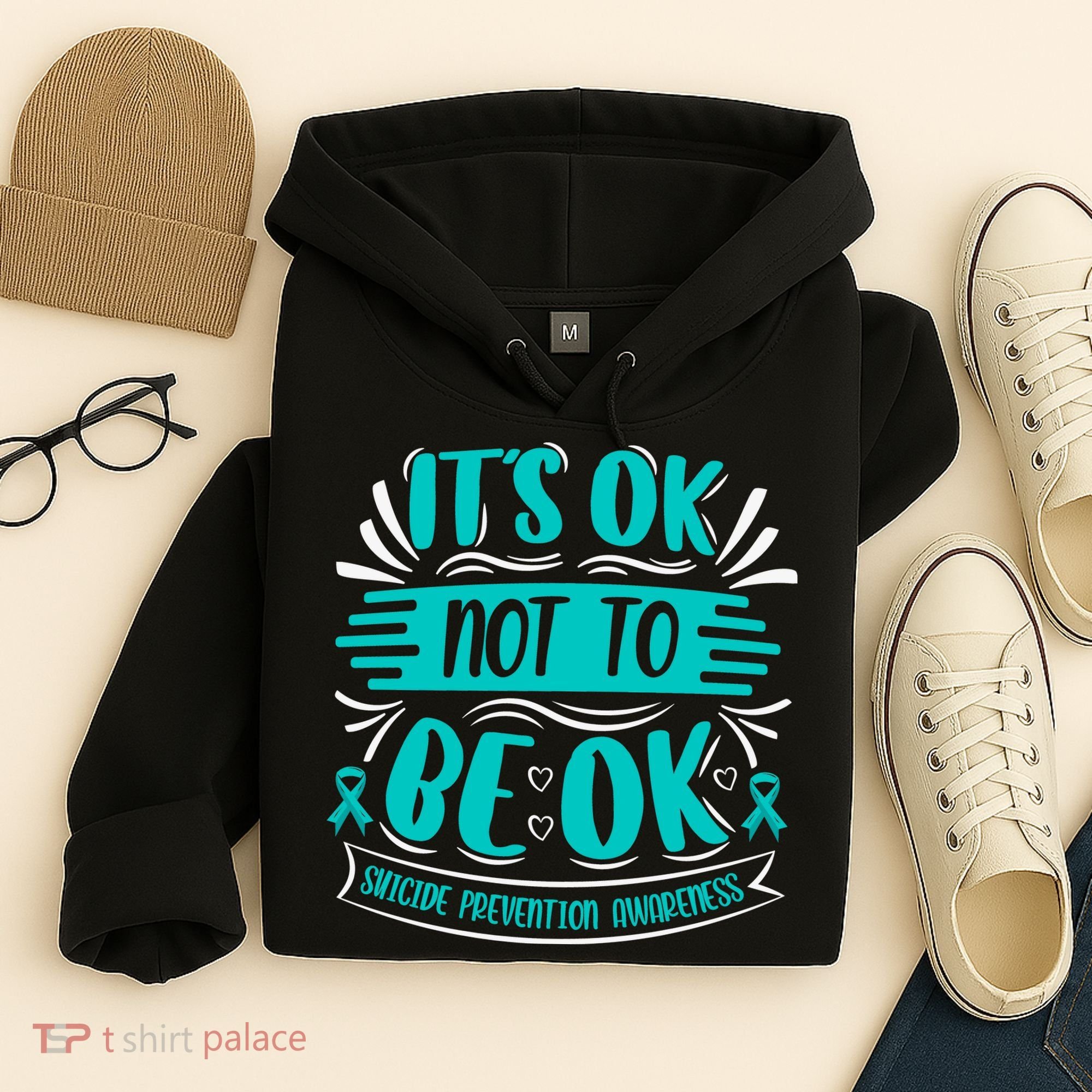 It's Ok Not To Be Ok Suicide Prevention Awareness Hoodie