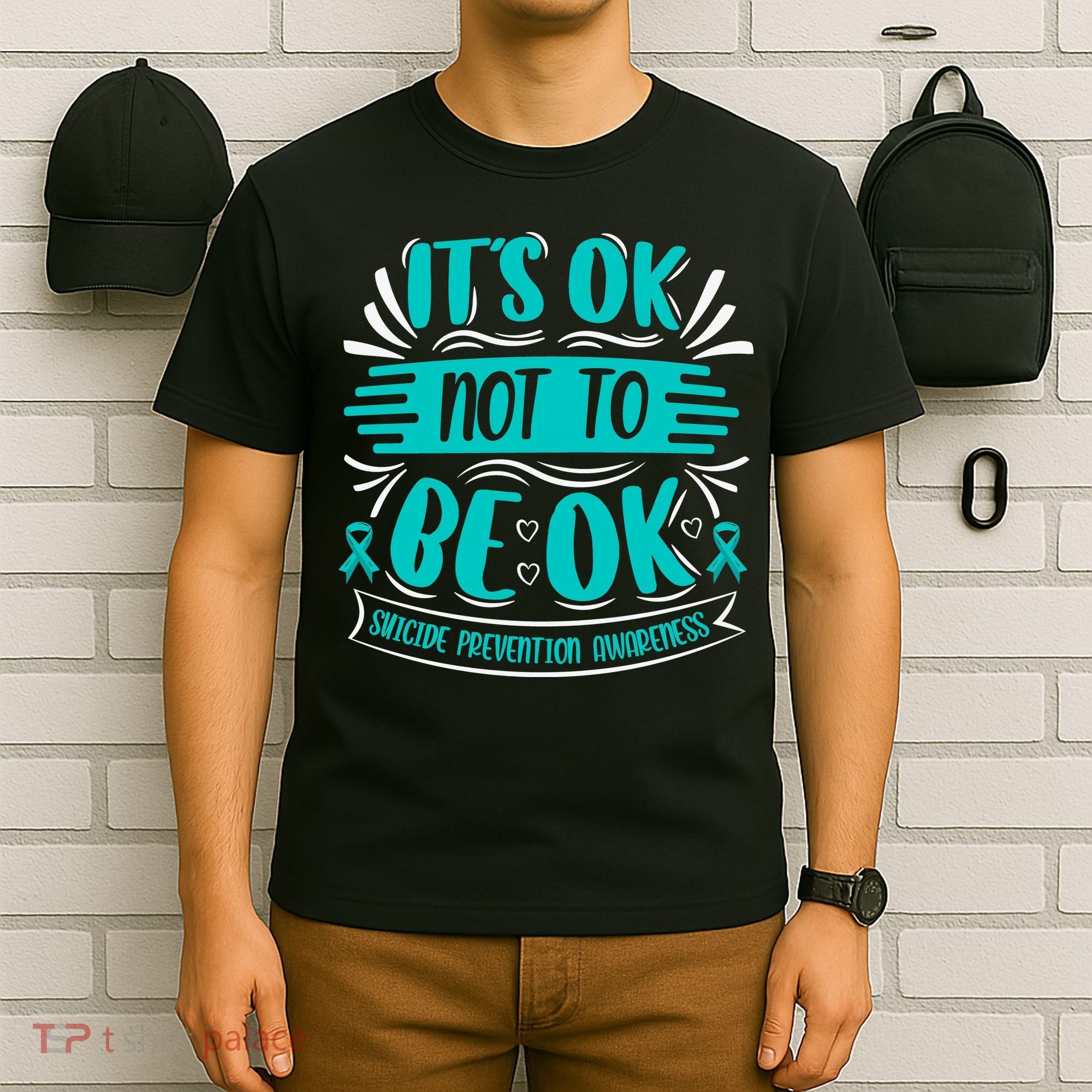 It's Ok Not To Be Ok Suicide Prevention Awareness T-Shirt