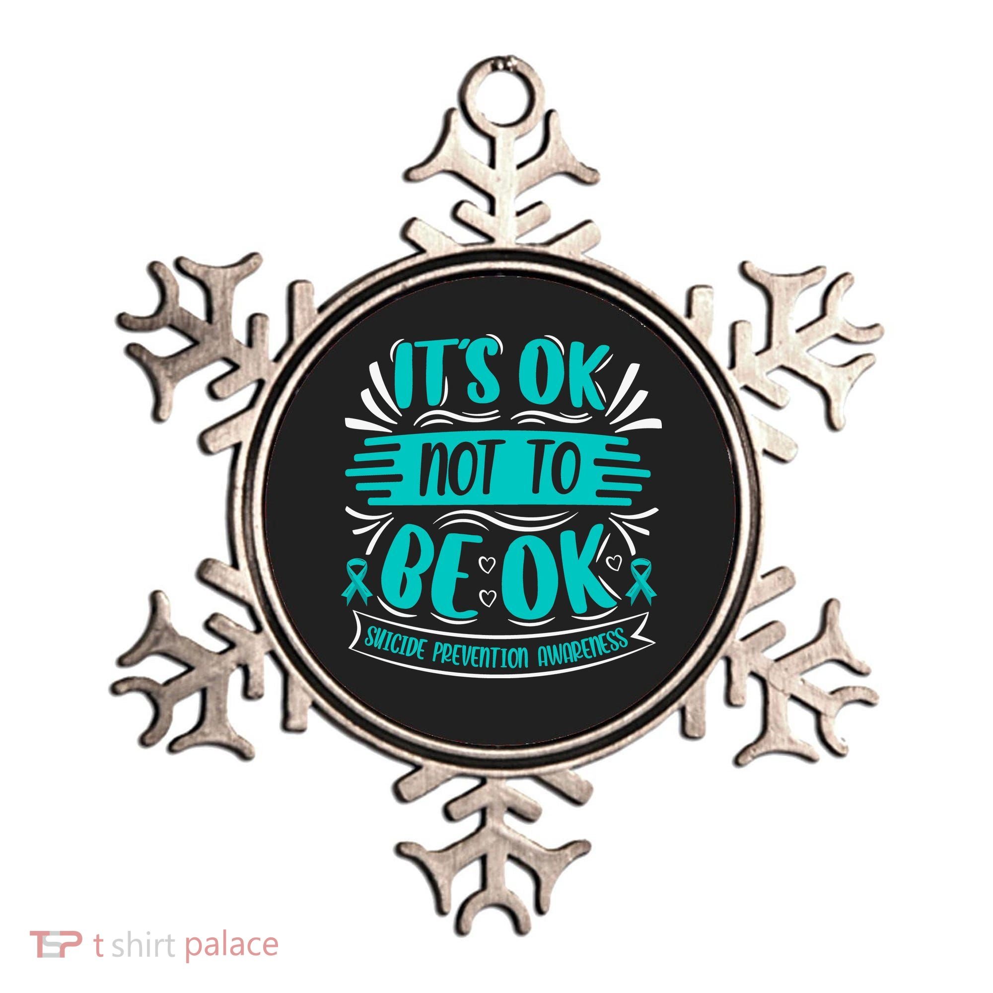 It's Ok Not To Be Ok Suicide Prevention Awareness Ornament