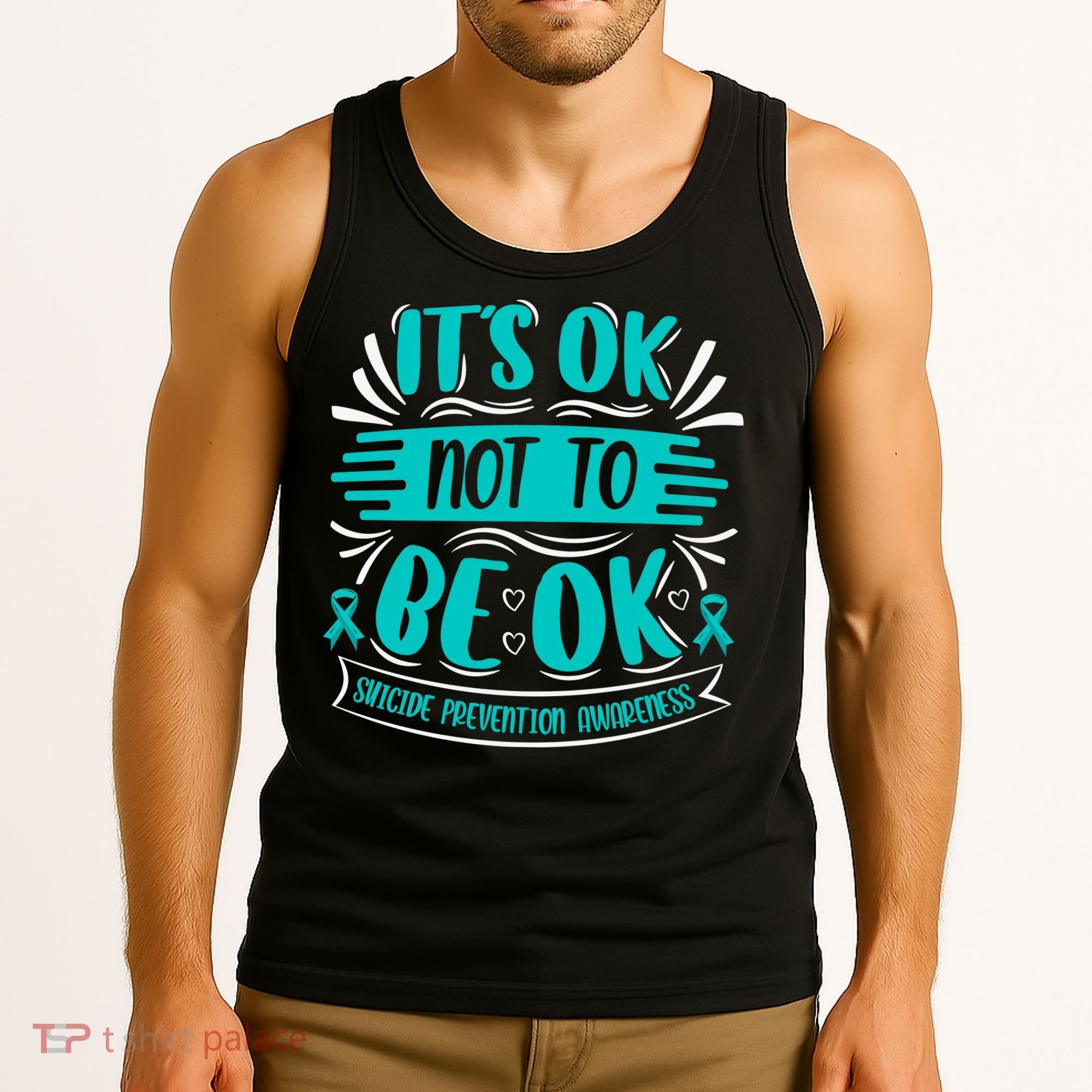 It's Ok Not To Be Ok Suicide Prevention Awareness Tank Top