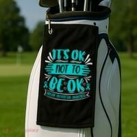 It's Ok Not To Be Ok Suicide Prevention Awareness Golf Towel thumb 2