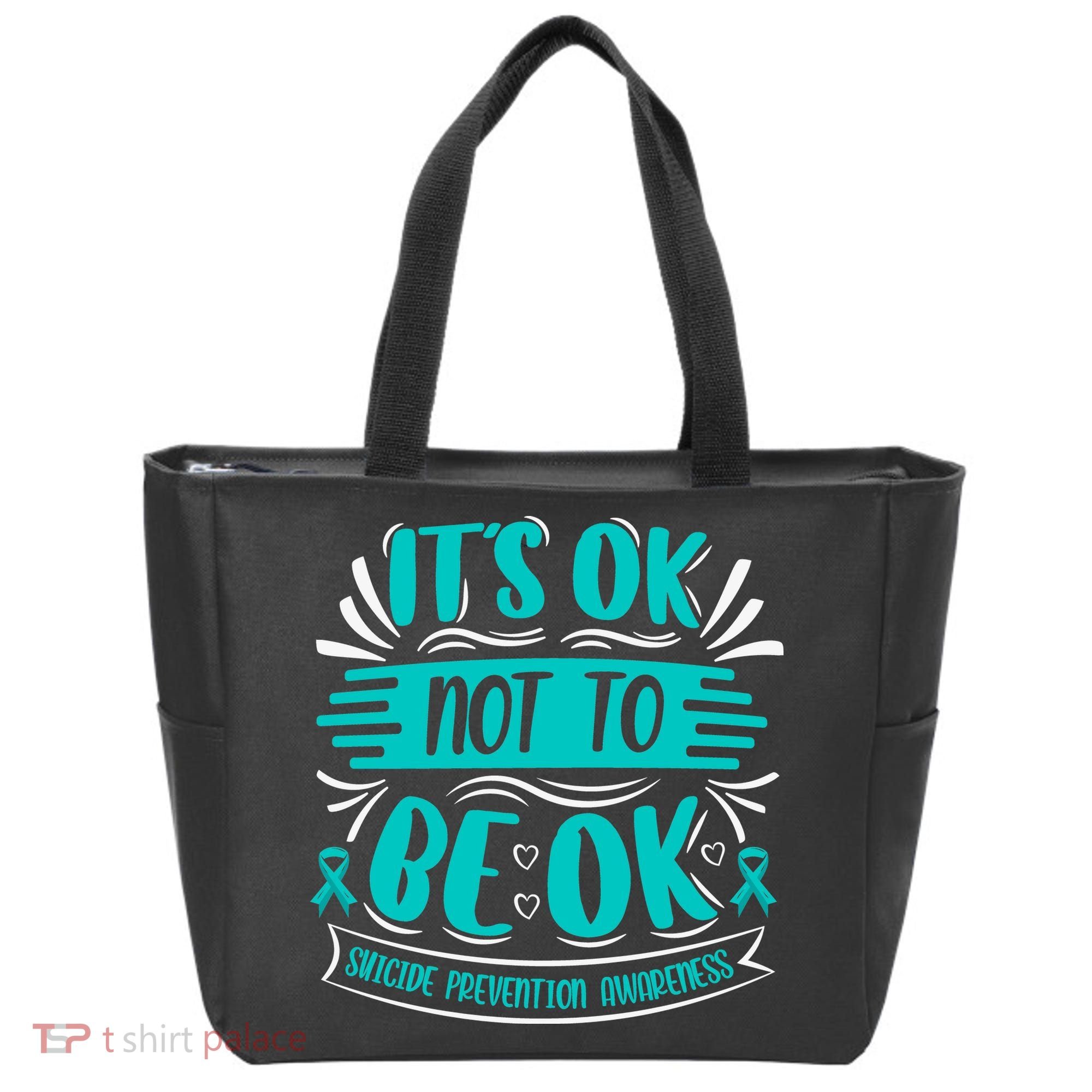 It's Ok Not To Be Ok Suicide Prevention Awareness Tote Bag