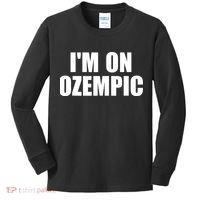 Im On Ozempic Kids Long Sleeve Shirt thumb 0