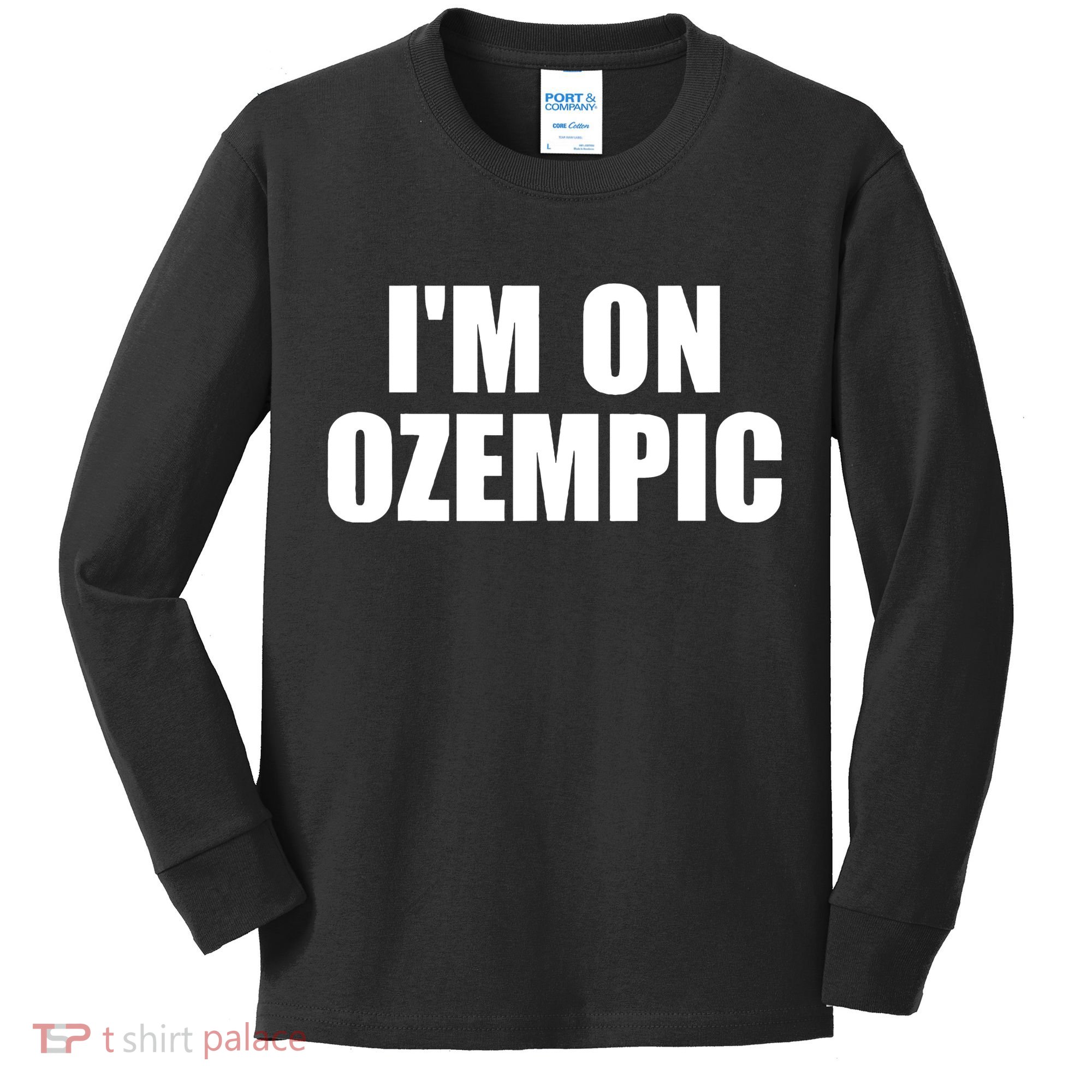 Im On Ozempic Kids Long Sleeve Shirt