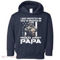 I Once Protected Him Now He Protects Me Proud Army Papa Toddler Hoodie thumb 0