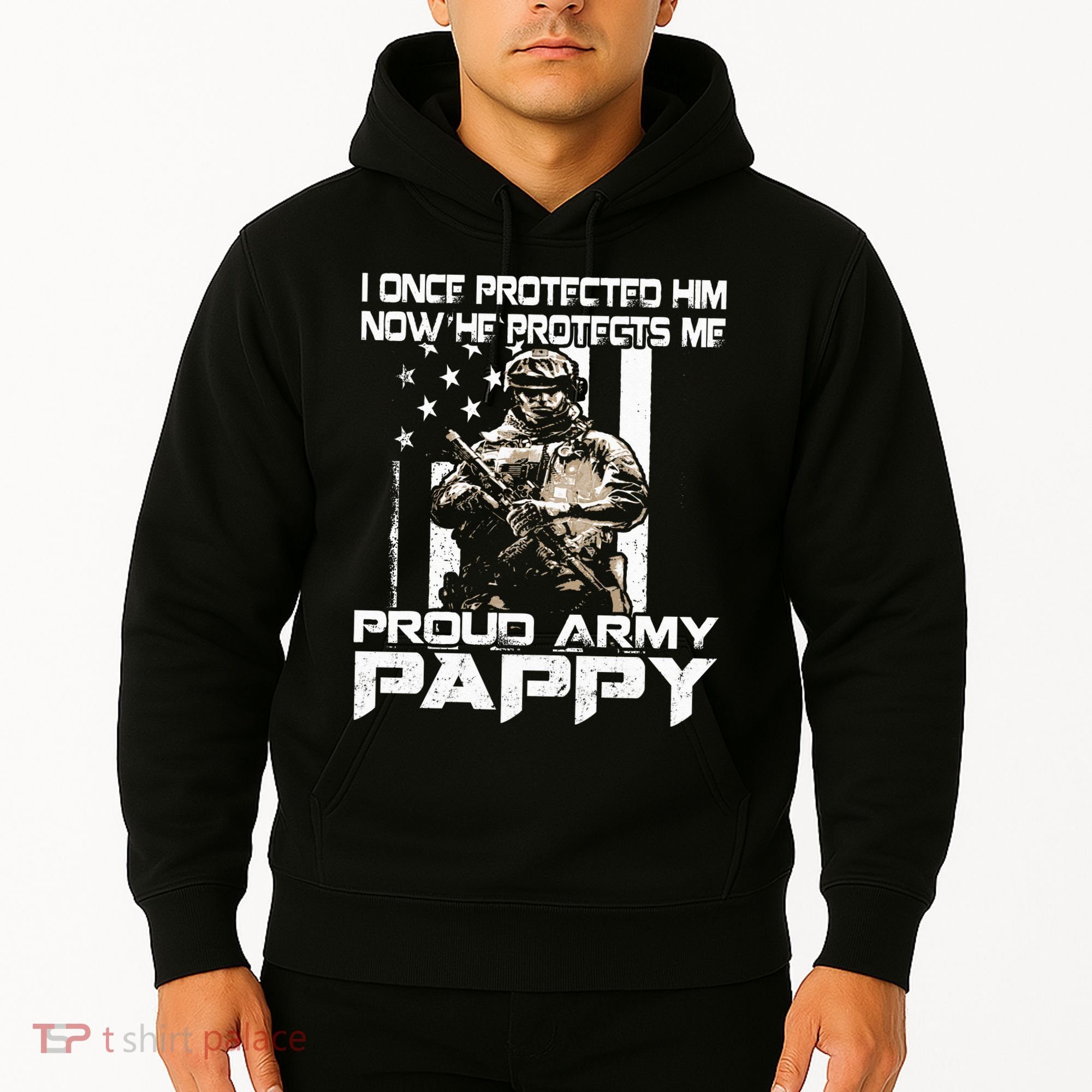 I Once Protected Him Now He Protects Me Proud Army Pappy Hoodie
