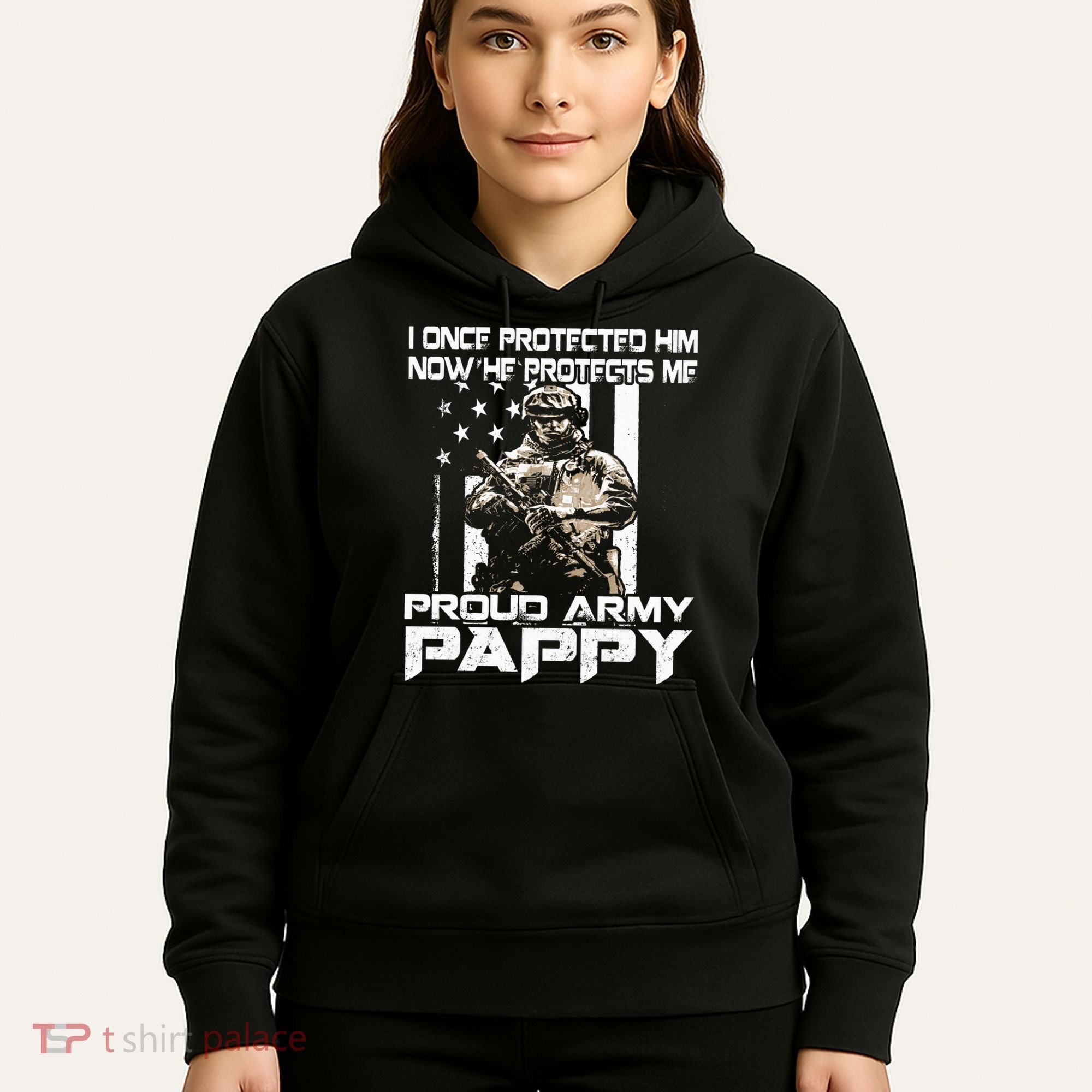 I Once Protected Him Now He Protects Me Proud Army Pappy Hoodie