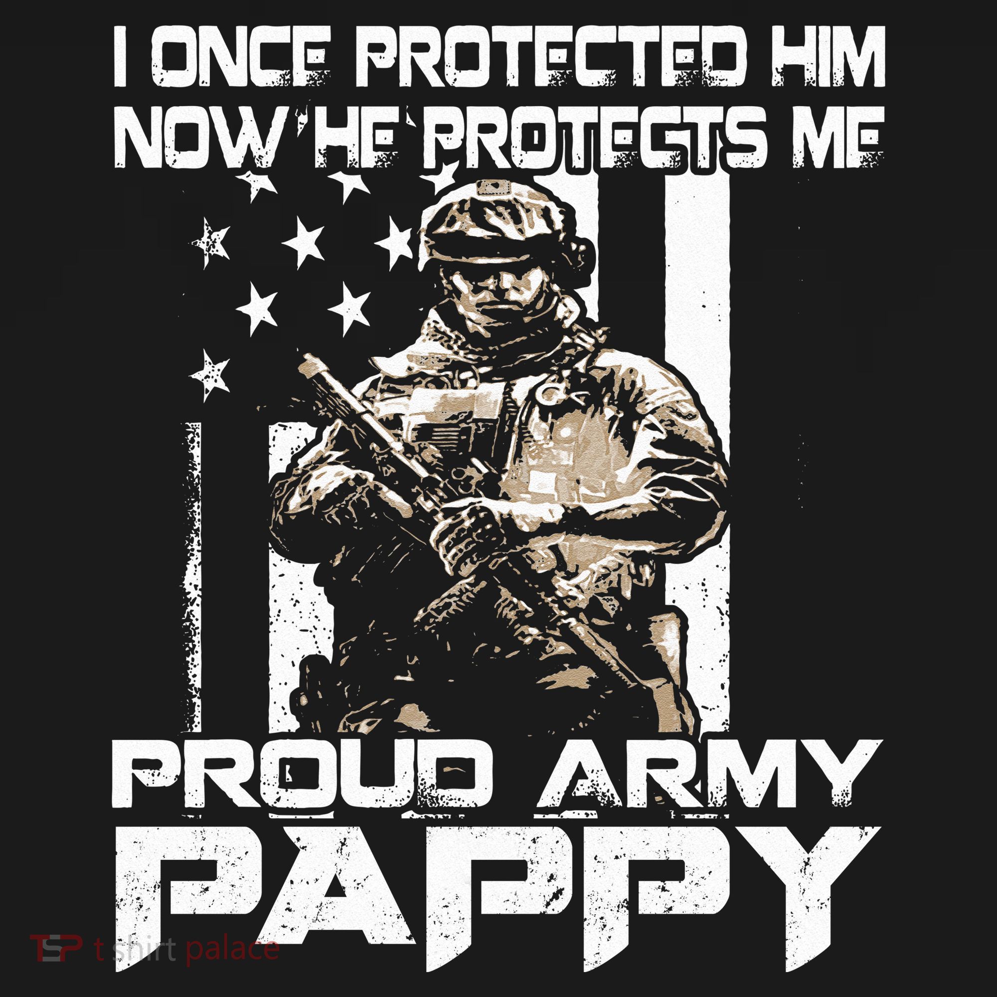 I Once Protected Him Now He Protects Me Proud Army Pappy Sweatshirt