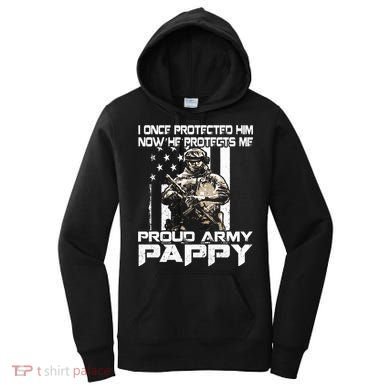 I Once Protected Him Now He Protects Me Proud Army Pappy Women's Hoodie