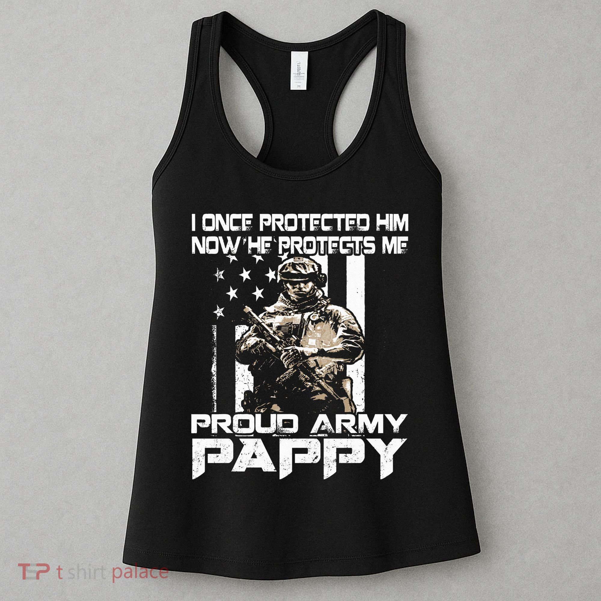 I Once Protected Him Now He Protects Me Proud Army Pappy Women's Tank Top