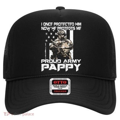 I Once Protected Him Now He Protects Me Proud Army Pappy Hat