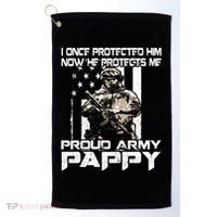I Once Protected Him Now He Protects Me Proud Army Pappy Golf Towel thumb 0