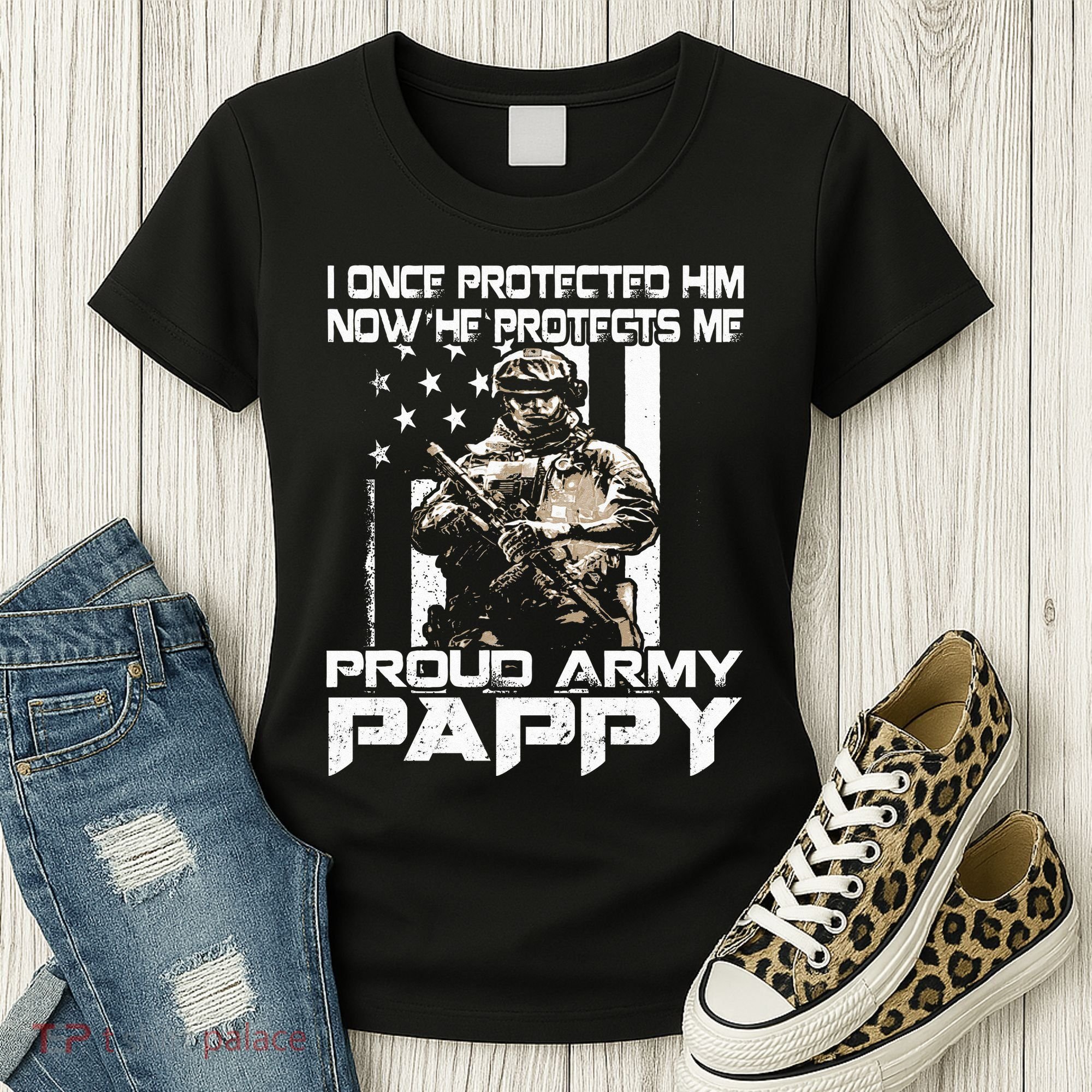 I Once Protected Him Now He Protects Me Proud Army Pappy Women's T-Shirt