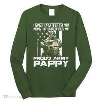 I Once Protected Him Now He Protects Me Proud Army Pappy Long Sleeve Shirt thumb 0