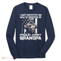 I Once Protected Him Now He Protects Me Proud Army Grandpa Long Sleeve Shirt thumb 0