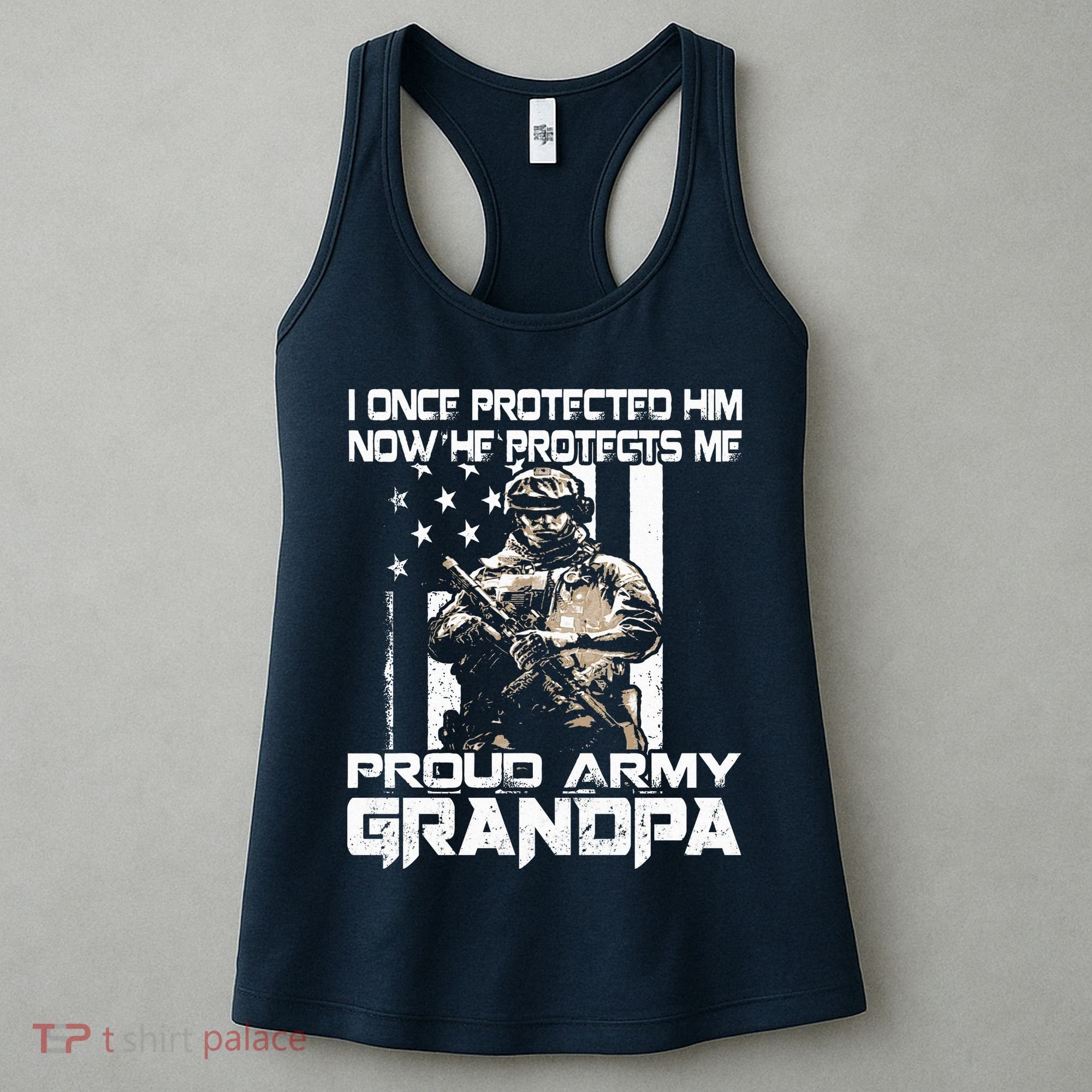 I Once Protected Him Now He Protects Me Proud Army Grandpa Women's Tank Top