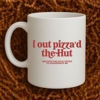 I Out Pizza'd The Hut Coffee Mug thumb 2
