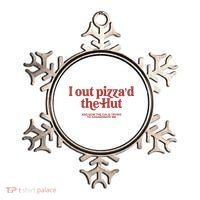 I Out Pizza'd The Hut Ornament thumb 0