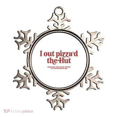 I Out Pizza'd The Hut Ornament