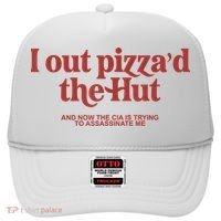 I Out Pizza'd The Hut Hat thumb 0
