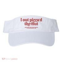 I Out Pizza'd The Hut Visor thumb 0