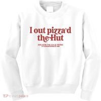 I Out Pizza'd The Hut Kids Sweatshirt thumb 0