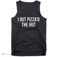 I Out PizzaD The Hut Tank Top thumb 0
