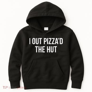 I Out PizzaD The Hut Kids Hoodie