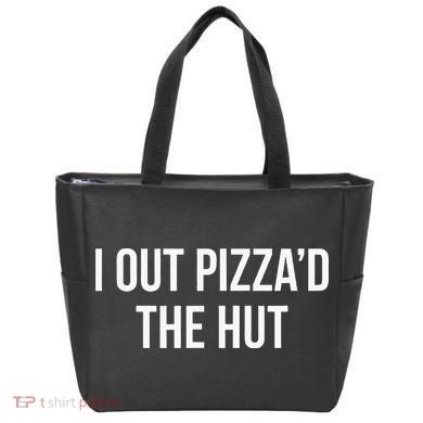 I Out PizzaD The Hut Tote Bag