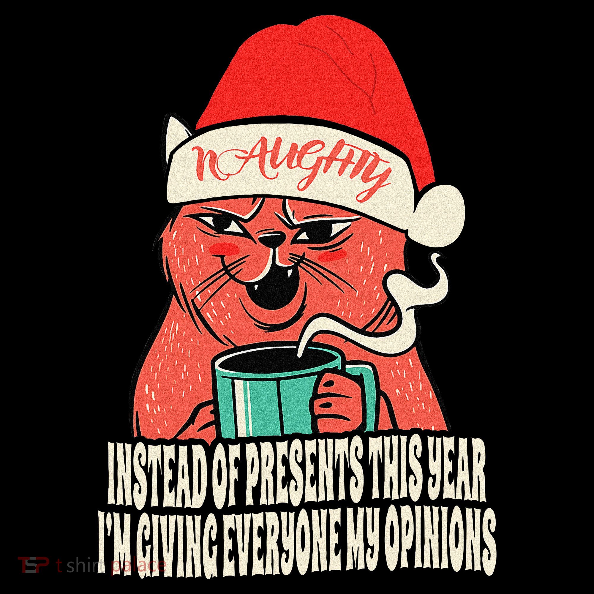 Instead Of Presents This Year Naughty Cat Xmas Coffee Mug