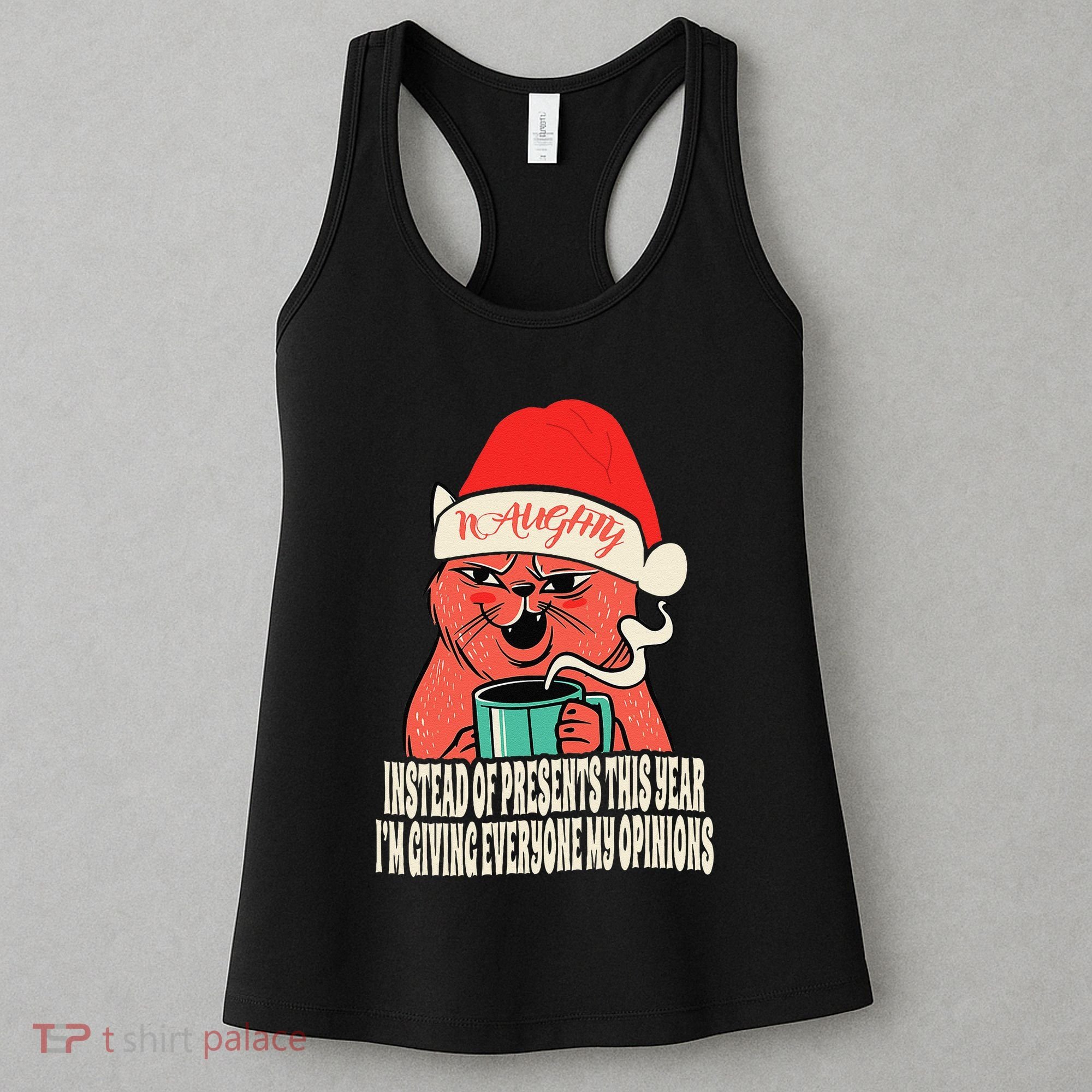 Instead Of Presents This Year Naughty Cat Xmas Women's Tank Top
