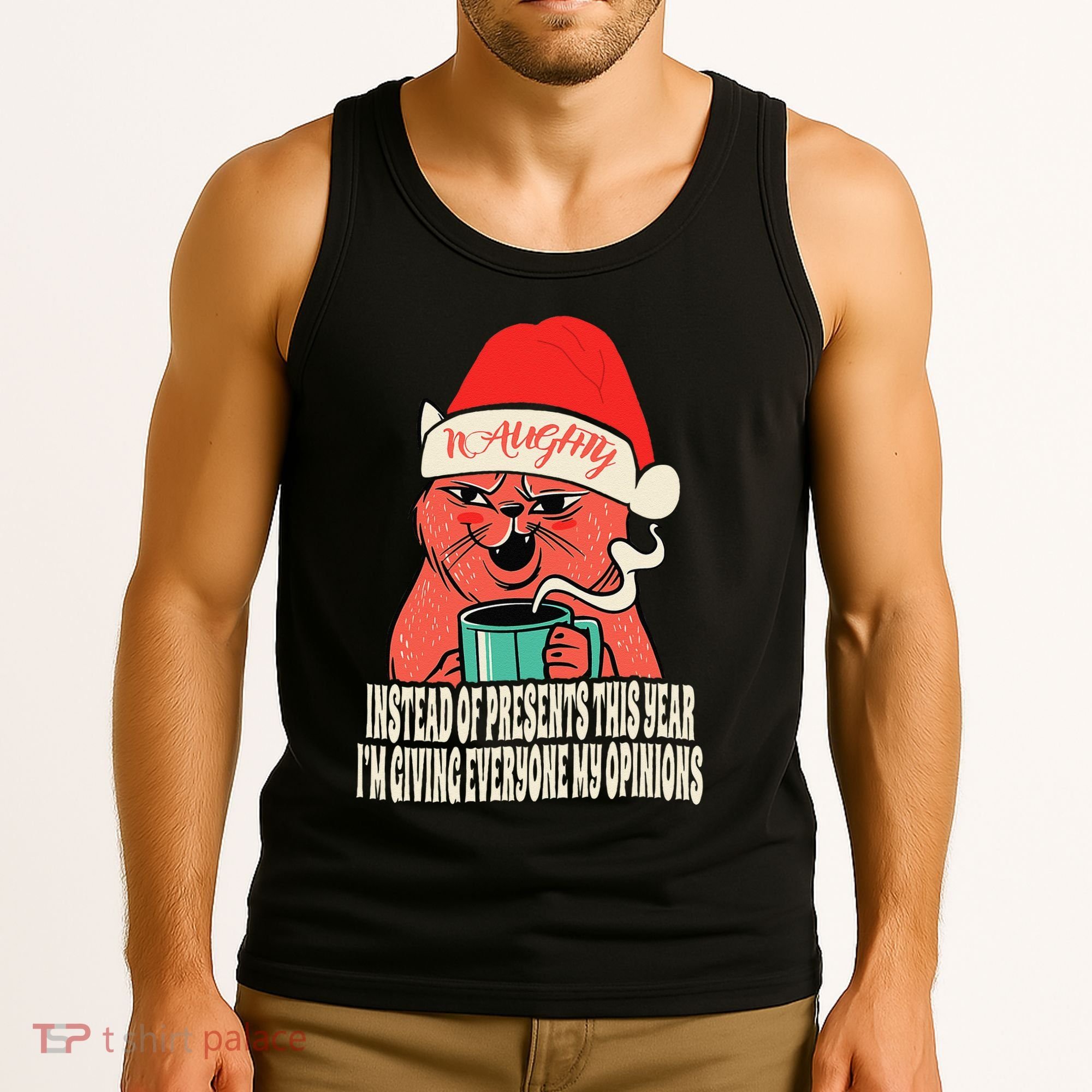 Instead Of Presents This Year Naughty Cat Xmas Tank Top